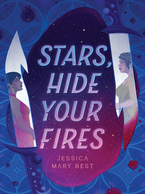 Title details for Stars, Hide Your Fires by Jessica Best - Available